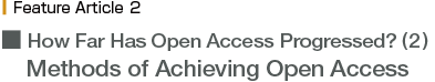 Methods of Achieving Open Access